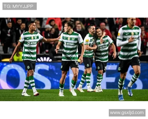 葡萄牙足球盛宴里斯本竞技对决精彩瞬间回顾与分析